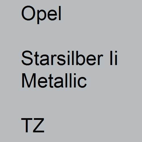 Opel, Starsilber Ii Metallic, TZ.